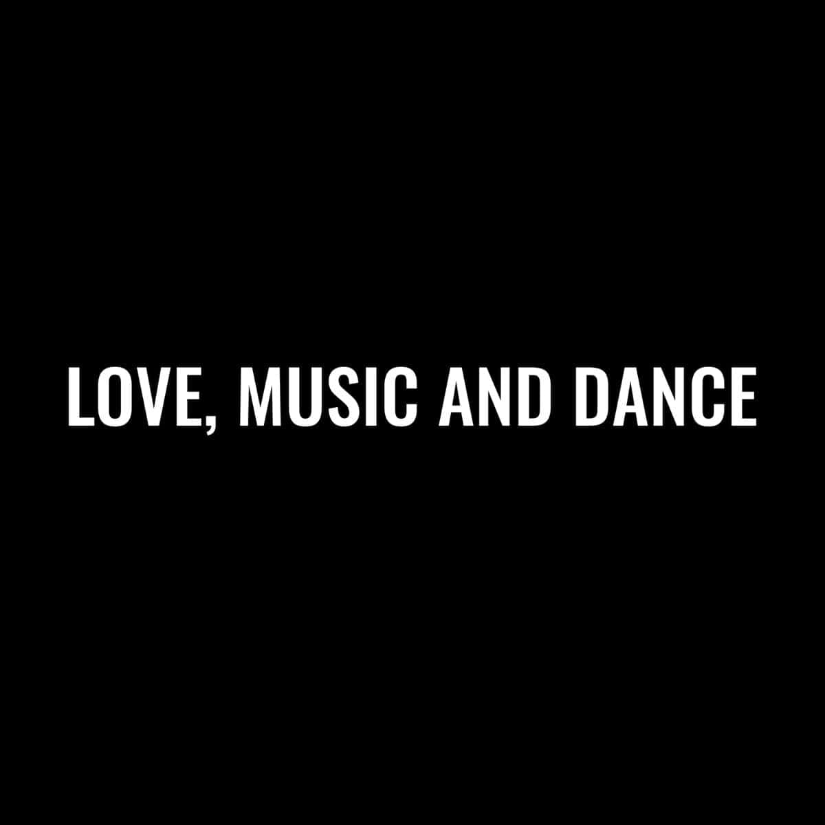 LOVE, MUSIC AND DANCE cover
